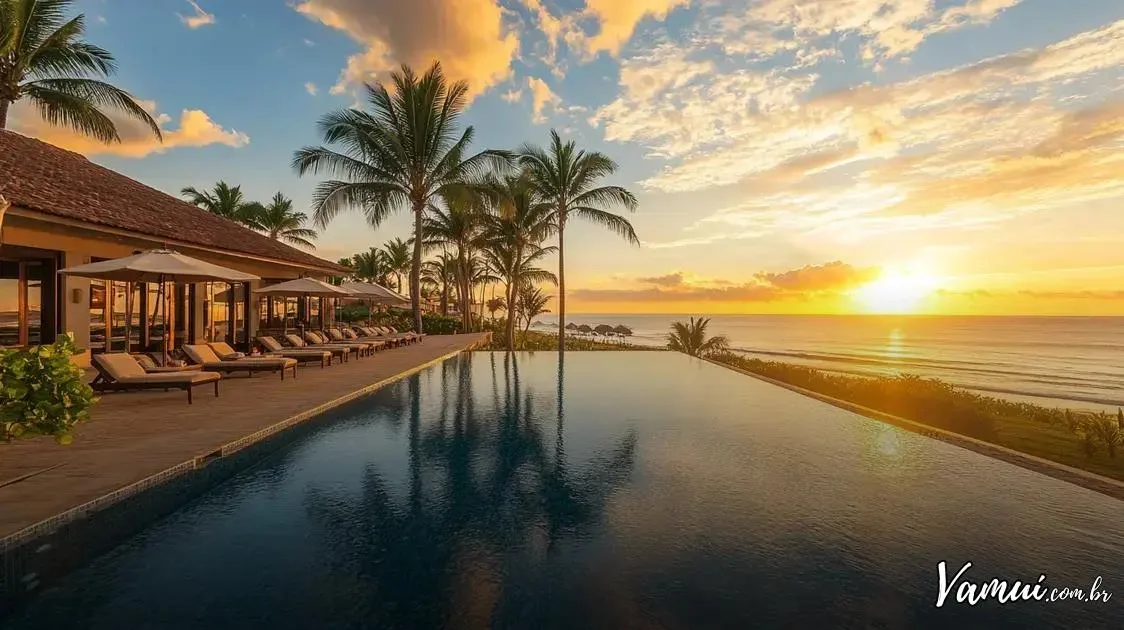 5 Melhores Resorts de Luxo para Hospedagem no Brasil